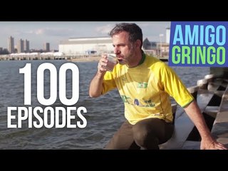 CELEBRANDO CEM EPISÓDIOS DE AMIGO GRINGO!