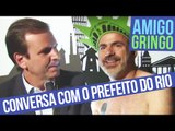 ENTREVISTA COM O PREFEITO DO RIO DE JANEIRO EDUARDO PAES | AMIGO GRINGO