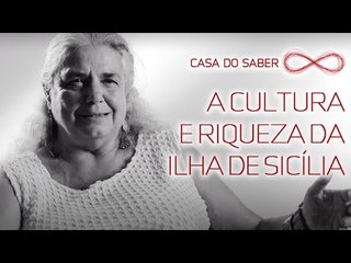 A cultura e riqueza da ilha de Sicília | Tereza Aline Pereira de Queiroz