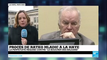 La perpétuité requise contre Ratko Mladic, "le boucher des Balkans"