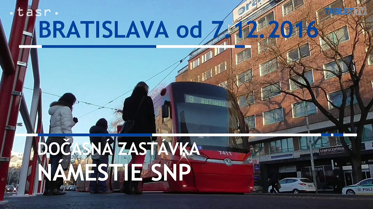 BRATISLAVA: Dočasnú zastávku električiek na Námestí SNP sprístupnia v stredu