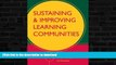 Hardcover Sustaining and Improving Learning Communities