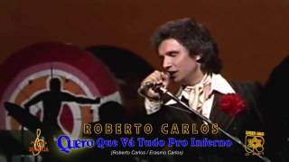 Roberto Carlos - Quero Que Vá Tudo Pro Inferno (1978)