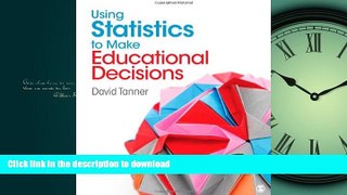 READ Using Statistics to Make Educational Decisions