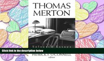 READ THE NEW BOOK Thomas Merton: Selected Essays BOOOK ONLINE