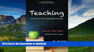 Read Book Teaching: The Heart of God s Redemptive Program Full Book