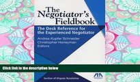 FAVORIT BOOK The Negotiator s Fieldbook: The Desk Reference for the Experienced Negotiator