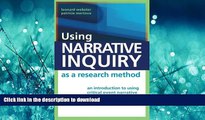 READ Using Narrative Inquiry as a Research Method: An Introduction to Using Critical Event