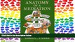 READ THE NEW BOOK Anatomy of a Mediation: A Dealmaker s Distinctive Approach to Resolving Dollar