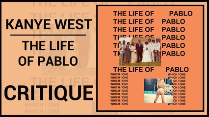 Kanye West - The Life Of Pablo CRITIQUE / Jam #7