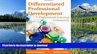 Pre Order Differentiated Professional Development in a Professional Learning Community  Full Book