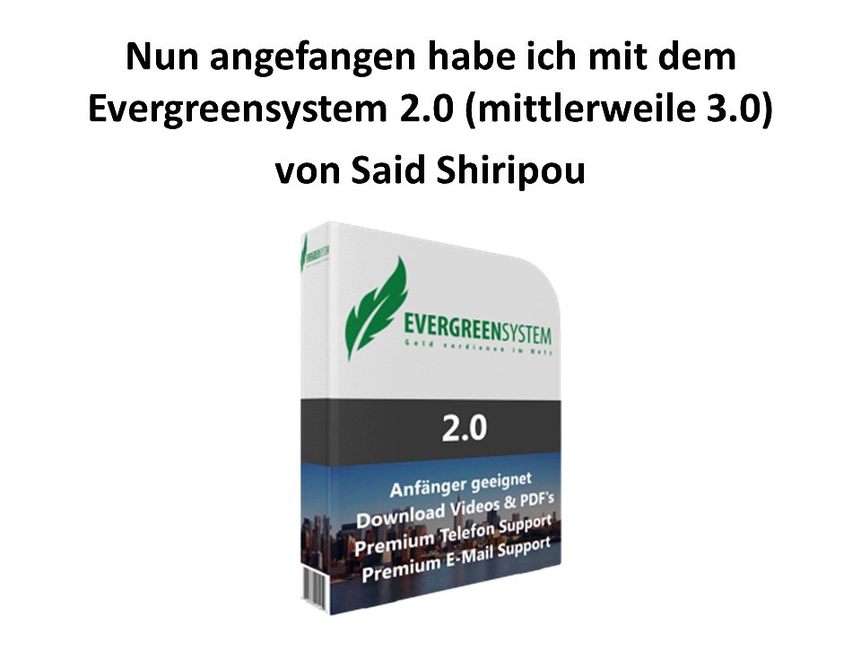 Evergreen Erfahrungen