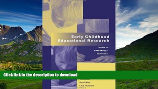 READ Early Childhood Educational Research: Issues in Methodology and Ethics  Kindle eBooks