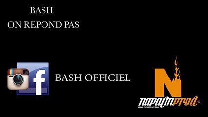 Bash - On répond pas (Audio officiel)