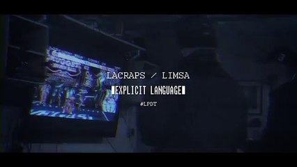 LaCraps x Limsa - Explicit Language (Prod Loop Snatchers)#LPDT