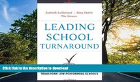 Hardcover Leading School Turnaround: How Successful Leaders Transform Low-Performing Schools Full