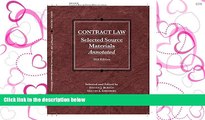 READ THE NEW BOOK Contract Law, Selected Source Materials Annotated (Selected Statutes) BOOOK ONLINE