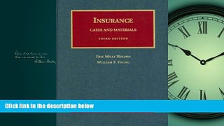 READ THE NEW BOOK Cases and Materials on the Regulation and Litigation of Insurance (University