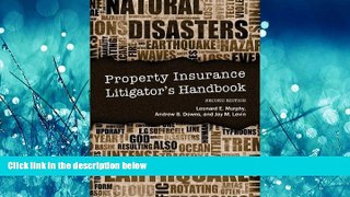 READ book Property Insurance Litigator s Handbook BOOOK ONLINE