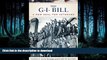 Hardcover The GI Bill: The New Deal for Veterans (Pivotal Moments in American History)