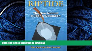 Hardcover Riptide: The New Normal for Higher Education Full Book