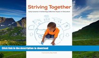Pre Order Striving Together: Early Lessons in Achieving Collective Impact in Education On Book