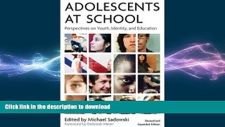 Hardcover Adolescents at School: Perspectives on Youth, Identity, and Education Full Book