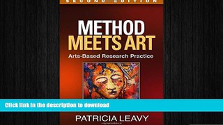 Read Book Method Meets Art, Second Edition: Arts-Based Research Practice On Book