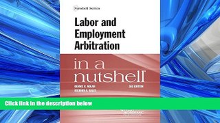 READ book Labor and Employment Arbitration in a Nutshell (Nutshells) BOOOK ONLINE