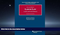 FAVORIT BOOK Labor Law, Cases and Materials: 2016 Statutory Appendix and Case Supplement