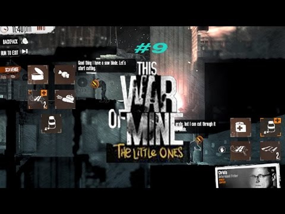 This war of mine the little ones part 9 -  ยา ยา เต็มไปหมดเบย