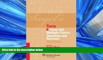 READ book Siegel s Torts: Essay   Multiple Choice Questions   Answers, 5th Edition [DOWNLOAD] ONLINE