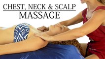 HD Head, Neck & Chest Massage Tutorial, Techniques for Neck Pain, Headaches, Relaxing Music