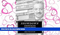 READ book Showdown: Thurgood Marshall and the Supreme Court Nomination That Changed America BOOK