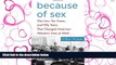 READ THE NEW BOOK Because of Sex: One Law, Ten Cases, and Fifty Years That Changed American Women