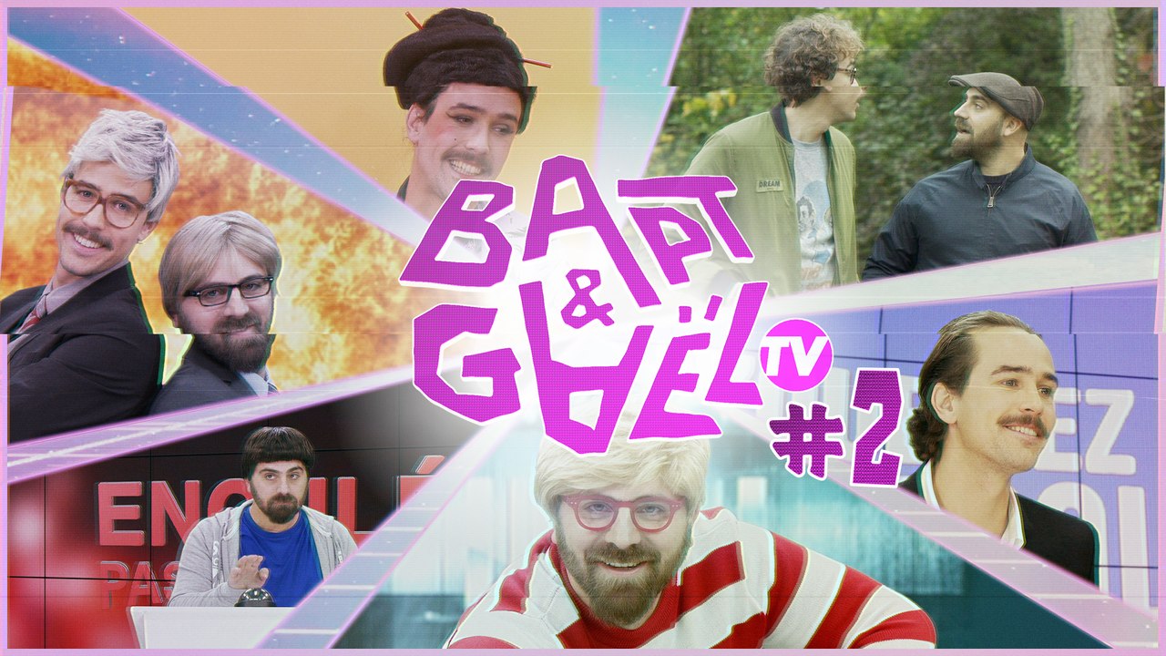 Bapt&GaelTV #2