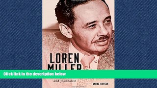 FAVORIT BOOK Loren Miller: Civil Rights Attorney and Journalist (Race and Culture in the American