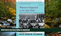 Hardcover Whatever Happened to the Quiz Kids?: Perils and Profits of Growing Up Gifted