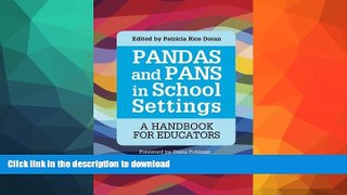 READ PANDAS and PANS in School Settings: A Handbook for Educators