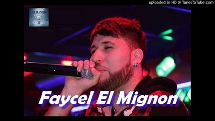 Faycel El Mignon ♫ Zahri M3a Lmachakil زهري مع المشاكل