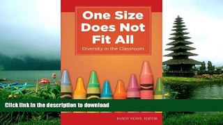 Free [PDF] One Size Does Not Fit All: Diversity in the Classroom (Kaplan Voices Teachers)  Full
