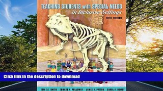 Hardcover Teaching Students with Special Needs in Inclusive Settings (5th Edition)  Kindle eBooks