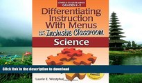 READ Differentiating Instruction with Menus for the Inclusive Classroom: Science (Grades K-2)