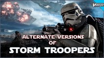 Alternate Versions Of Stormtroopers!