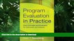 Pre Order Program Evaluation in Practice: Core Concepts and Examples for Discussion and Analysis