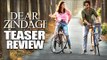 'Dear Zindagi' Trailer Review | Shahrukh Khan, Alia Bhatt
