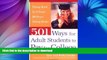 READ 501 Ways for Adult Students to Pay for College: Going Back to School Without Going Broke