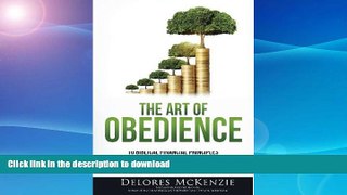 Hardcover The Art Of Obedience: 10 Biblical Financial Principles to Change Your Life On Book