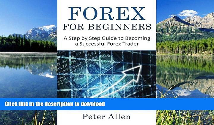 Hardcover Forex for Beginners: A Step by Step Guide to Becoming a Successful Forex Trader Kindle