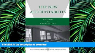 Hardcover The New Accountability: High Schools and High-Stakes Testing Kindle eBooks